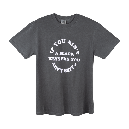 Ain't Shit Grey Tee