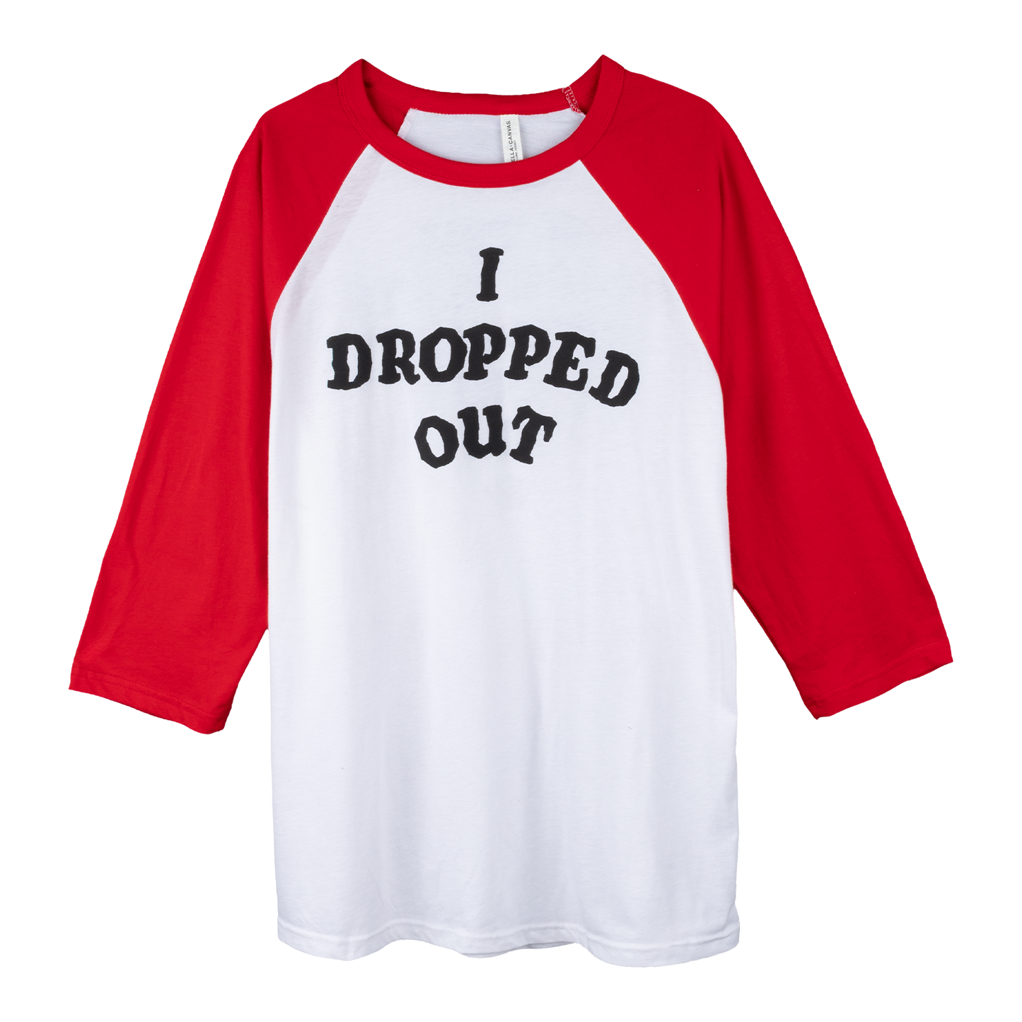 I Dropped Out Raglan